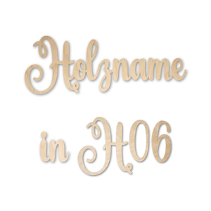 Name aus Holz, Schriftart H06, 4mm stark, roh