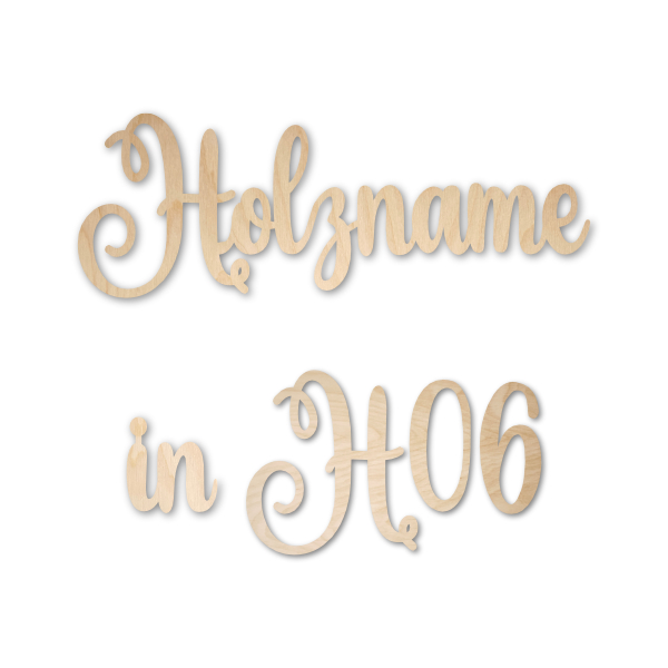 Name aus Holz, Schriftart H06, 4mm stark, roh